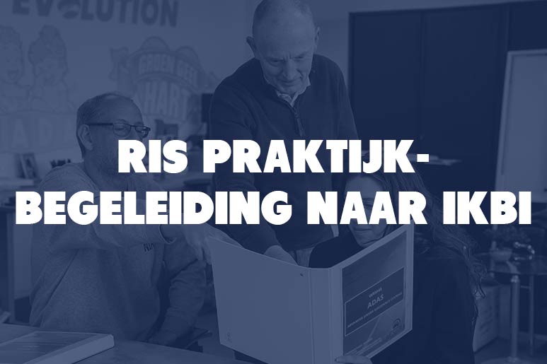 RIS-praktijkbegeleiding naar het IBKI, waarom juist nu?